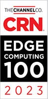 2023 CRN Edge Computing 100 Award